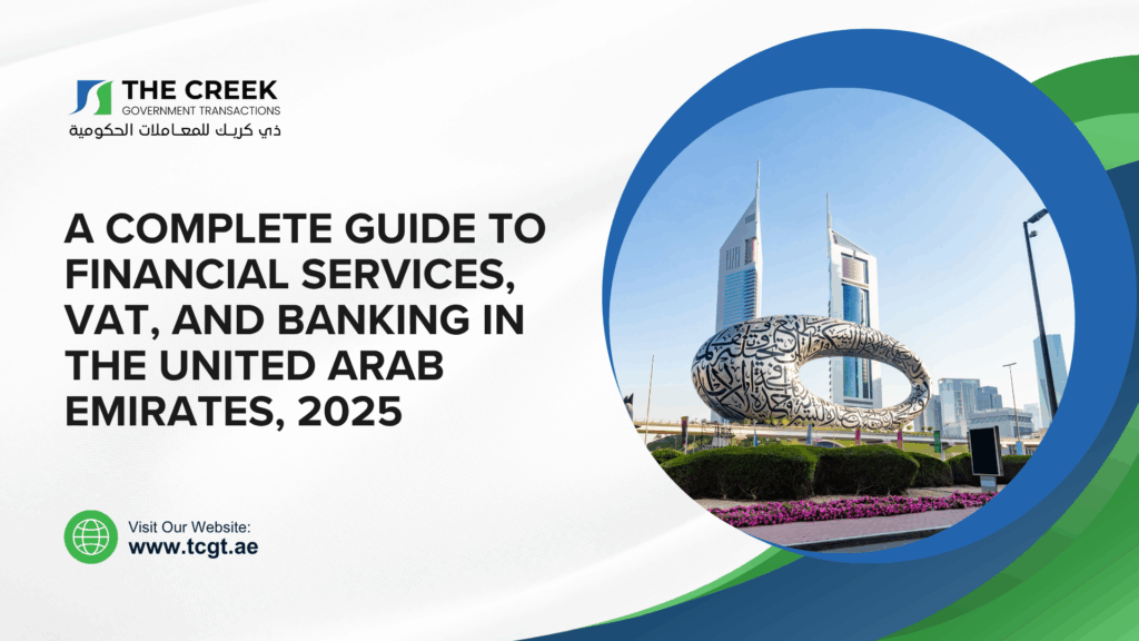 Complete guide to UAE financial services, VAT registration, and tax advice